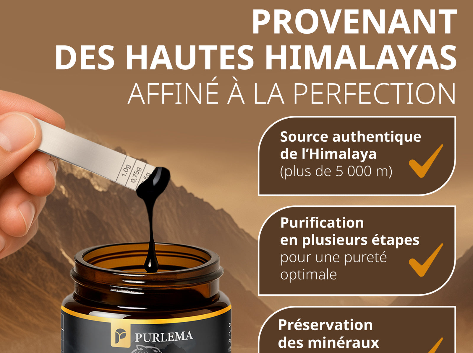 Provenant des Hautes Himalayas - Source Authentique et Purification Optimale